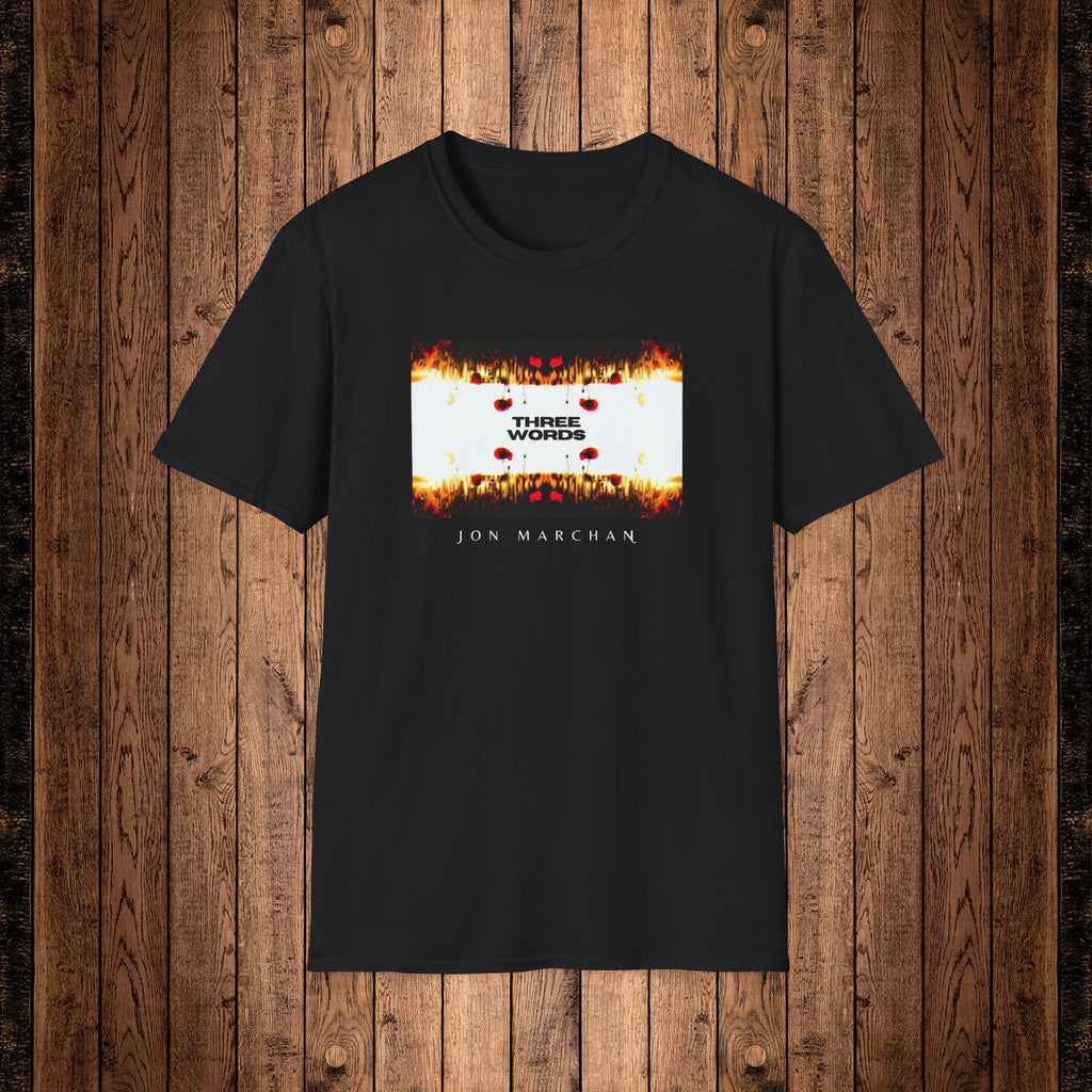 Jon Marchan - Three Words T-Shirt